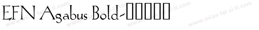 EFN Agabus Bold字体转换